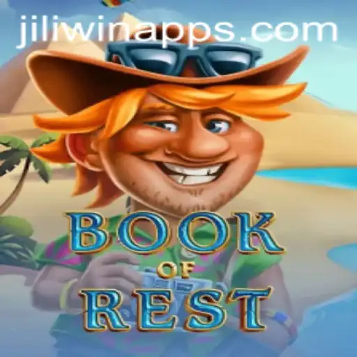Exploring the Exciting World of BookofRest with JILI.win