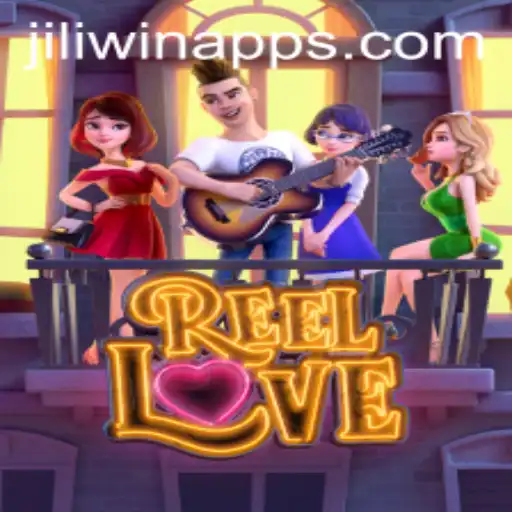 Exploring the Exciting World of ReelLove on JILI.win